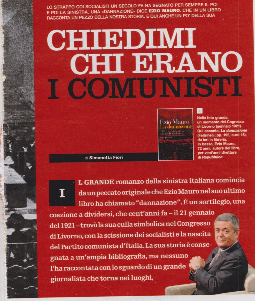 Chiedimi chi erano i comunisti.  Intervista di Simonetta Fiori sul libro: Ezio MAURO, La dannazione, Feltrinelli, 2020, in Il Venerdì di Repubblica 20 nov&nbsp;2020