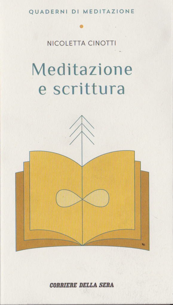 CINOTTI Nicoletta, Meditazione e scrittura, Corriere della Sera,&nbsp;2020
